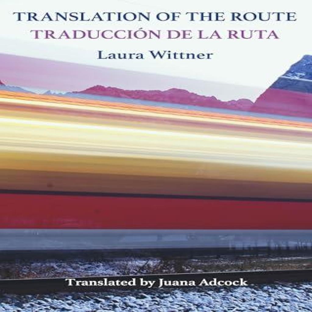 Translation of the Route by Laura Wittner Paperback Book 9781780376998