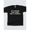 Funny Italian Neapolitan Phrase T-Shirt | Ironic Birthday Flag Colors Naples Inspired, Casual Crew Neck, Slight Stretch Fabric, Regular Fit for Men