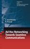 The Ad-Hoc Networking Towards Seamless Communications Book