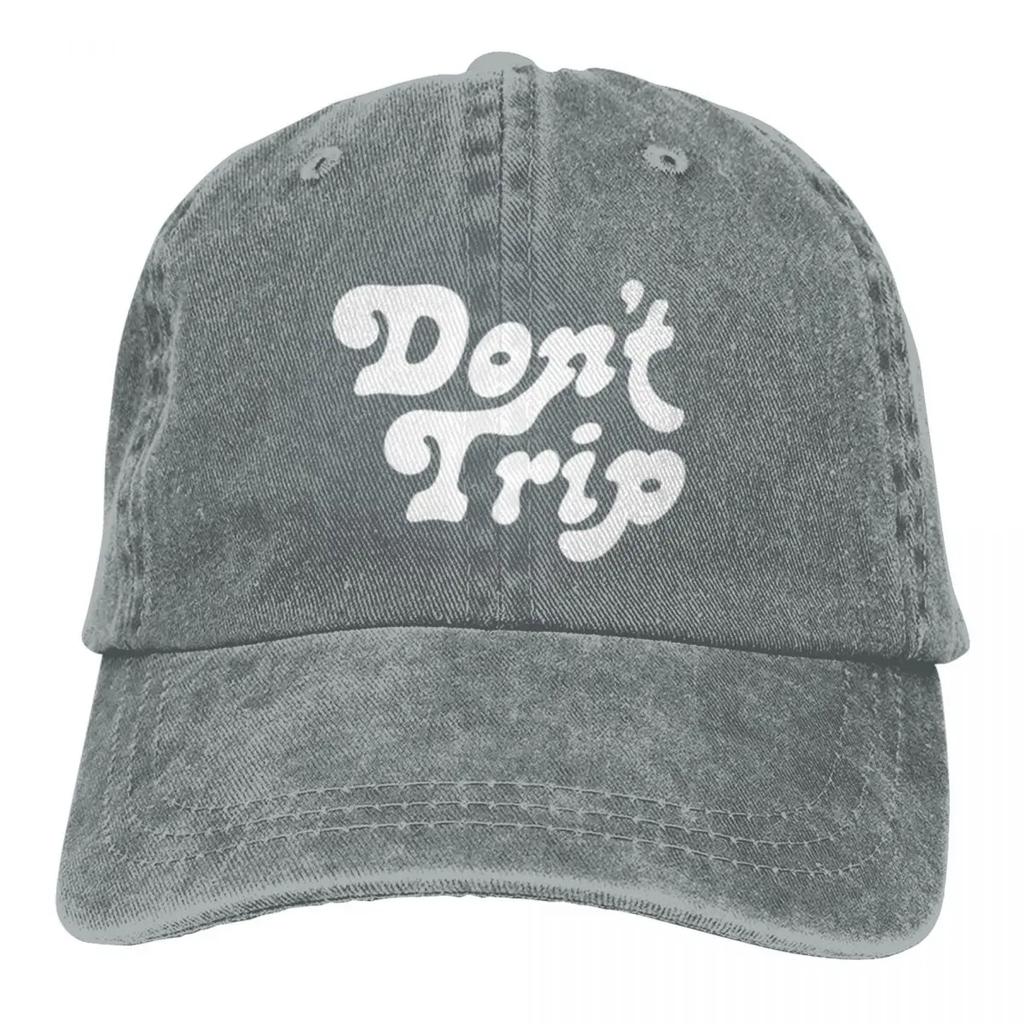 Dont Trip Casual Gift A Baseball Cap