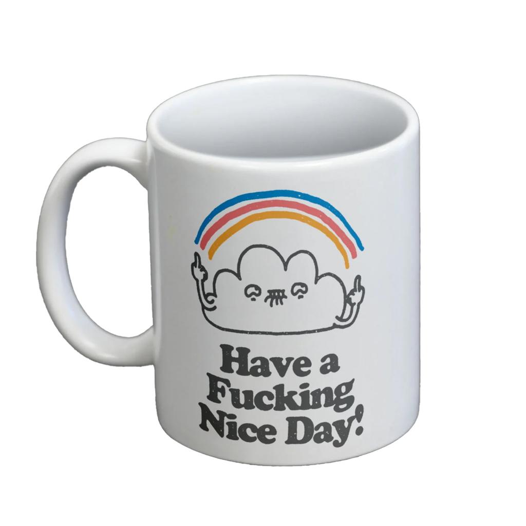 Vo Maria Have A Fucking Nice Day Mug