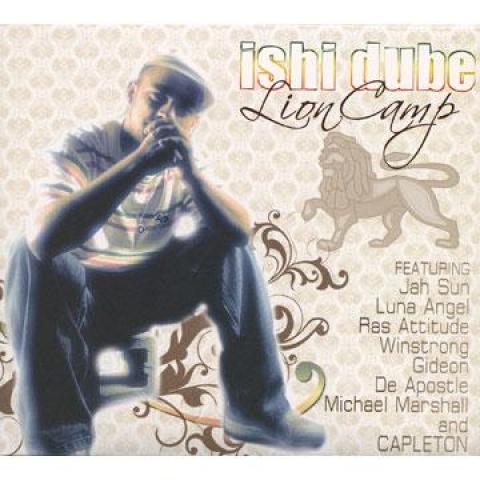 CD ISHI DUBE - Lion Camp UBECD008 Universal Balan 2009 США Регги, Ска и Даб