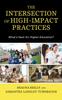 Книга The Intersection of High-Impact Practices : What's Next for Higher Education?
