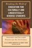 The Breaking the Mold of Education for Culturally and Linguistically Diverse Students Book