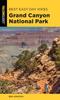Книга Best Easy Day Hikes Grand Canyon National Park