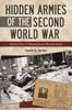 The Hidden Armies of the Second World War : World War II Resistance Movements Book
