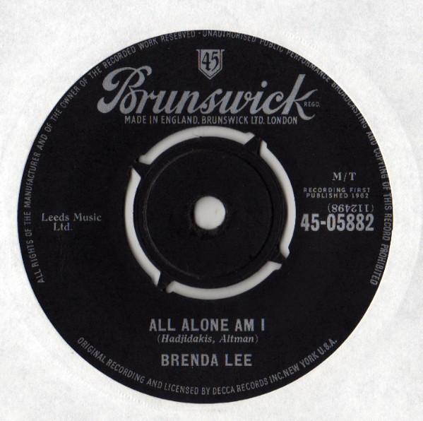 7inch Record BRENDA LEE - All Alone Am I 4505882 Brunswick 1963 UK Pop Used