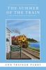 Книга The Summer of the Train