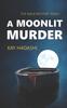 The A Moonlit Murder : 3 Book