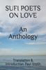 Книга SUFI POETS ON LOVE An Anthology.