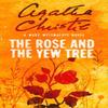 The Rose and the Yew Tree by Agatha Christie Paperback Book 9780008255411