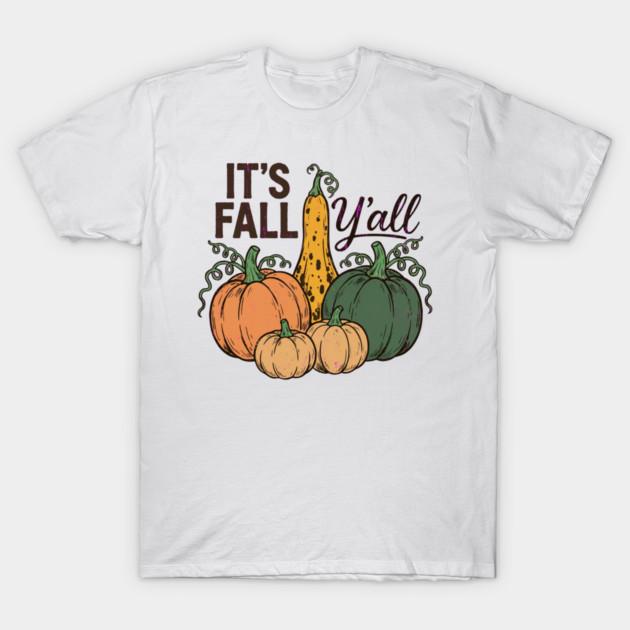 It's Fall Y'all Pumpkins Design T-Shirt
