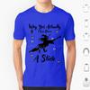 Why Yes Actually I Can Drive A Stick T Shirt Big Size 100 Cotton Drive Stick Funny Halloween Witch Sarcastic Cute Visit Store