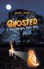 The Ghosted : A Halloween Mystery Book
