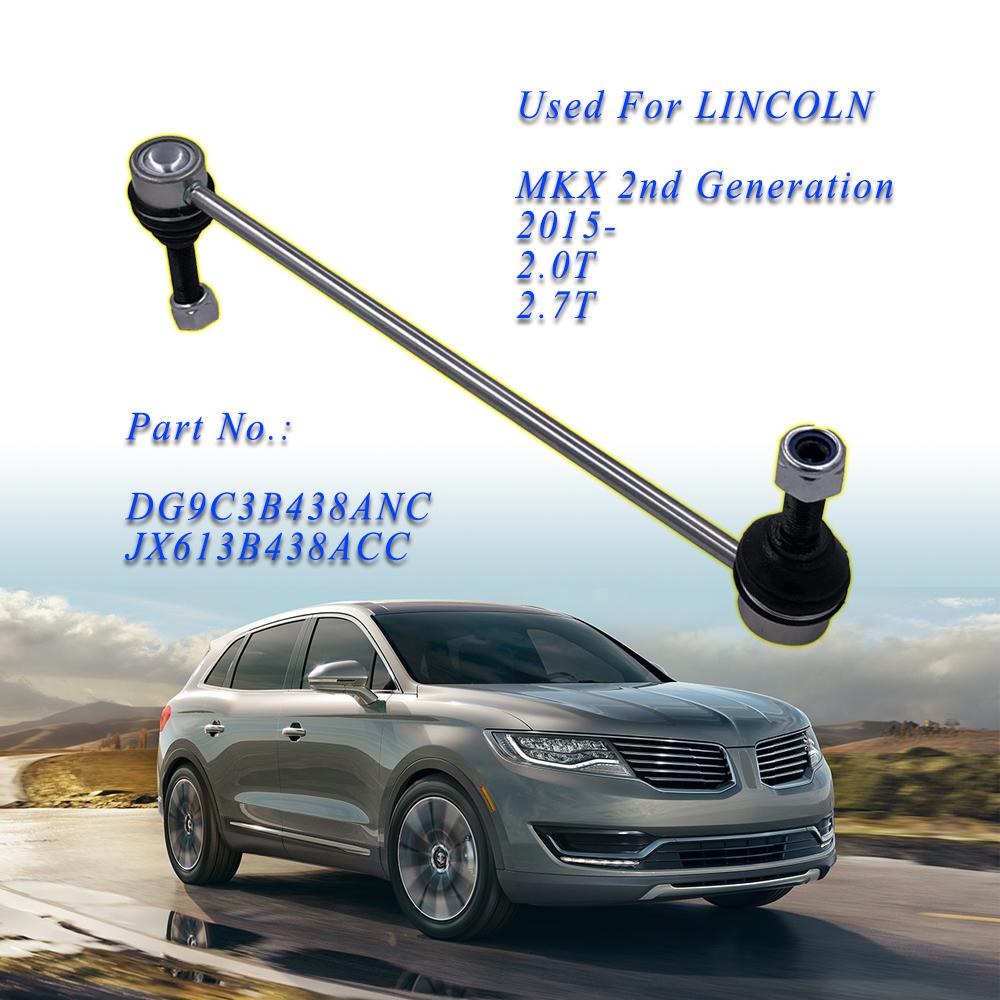 Front Stabilizer Link L/R for LINCOLN MKX 2nd Generation 2.0t 2.7t 2015- DG9C3B438ANC JX613B438ACC Sway Bar Link