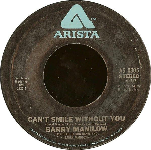 7inch Record BARRY MANILOW - Can't Smile Without You AS0305 Arista 1978 US Rock Used