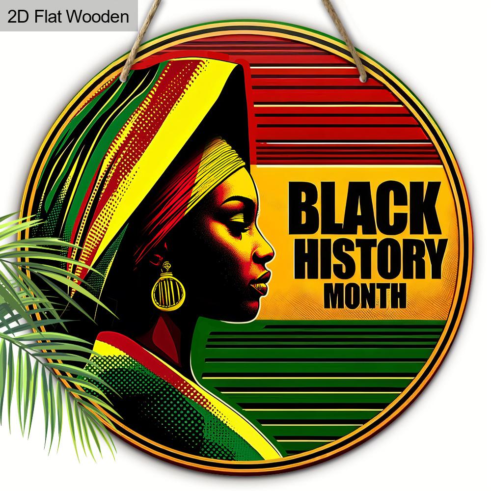 Classic Black History Month Wooden Sign, Juneteenth, Black Lives Matter Wall Hanging Plaque, Multipurpose Home, for Door, Wall, Home, Room, Farmhouse