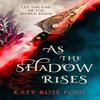 As the Shadow Rises by Katy Rose Pool Paperback Book 9780356513546