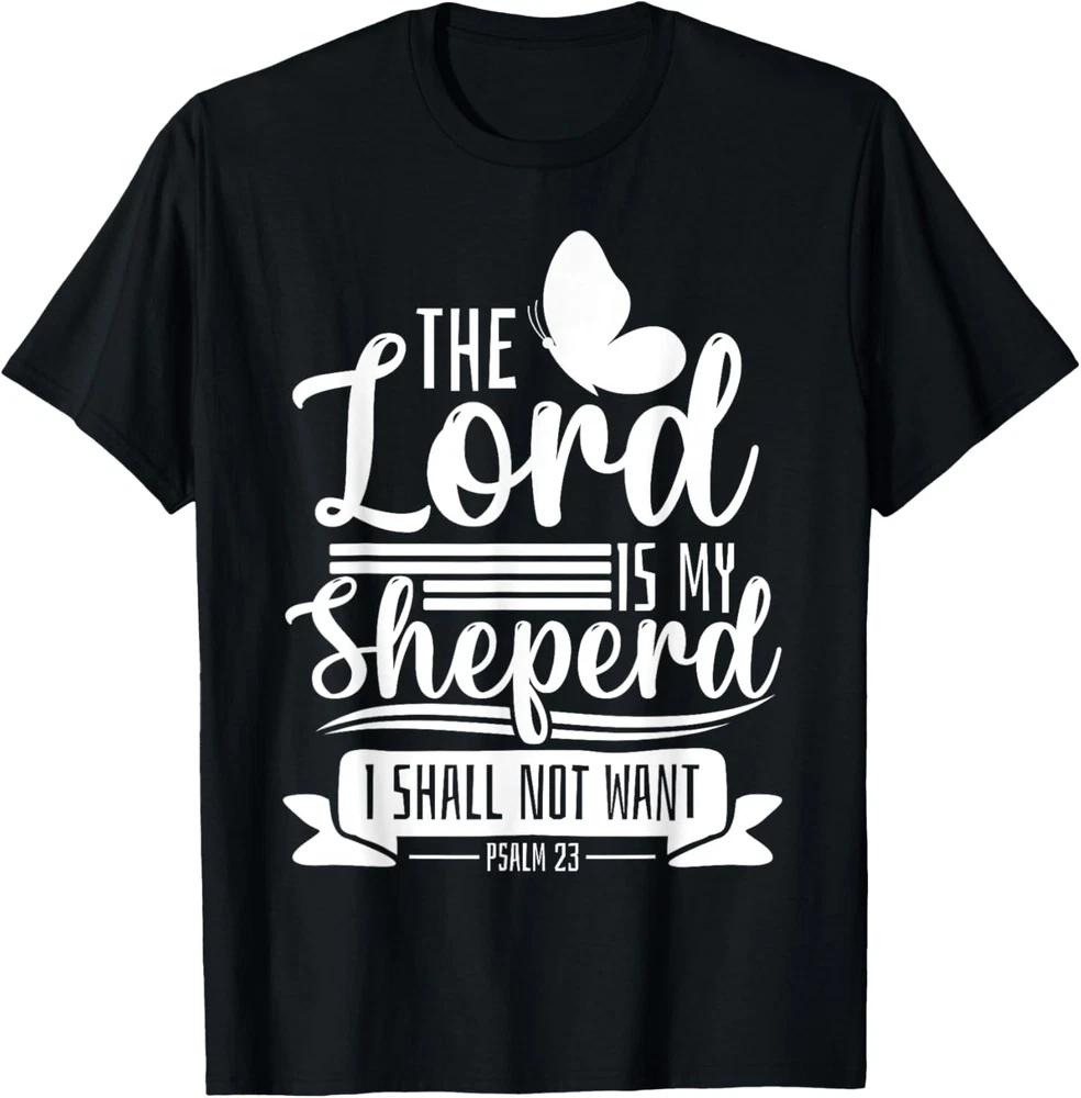Psalm 23 The Lord Is My Shepherd Bible Verse T-Shirt