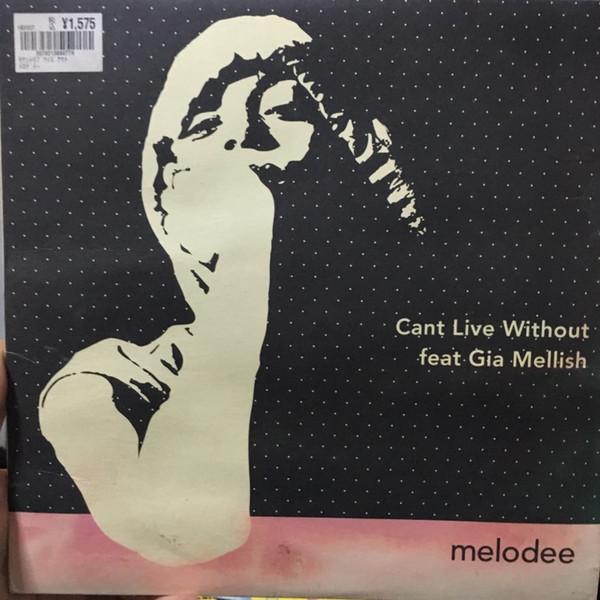 10-дюймовая пластинка MELODEE FEAT GIA MELLISH - Can't Live Without HSV007 Huge Soul 2007 Япония Рэп и Хип-Хоп/R&B Б/у