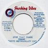 7-дюймовая пластинка TANTO METRO ALLEY CAT - Stop That Train NONE Shocking Vibes 1998 Ямайка Регги Ска Даб Б/у