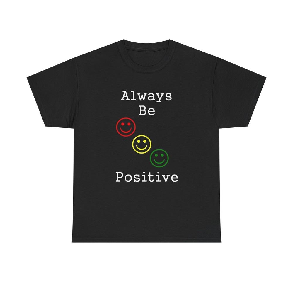 Always Be Positive Emoticon T-shirt