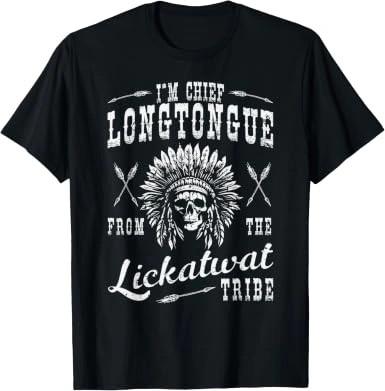 Funny Tribal Chief Shirt, Adult Humor Graphic Tee