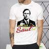 Better Call Saul Funny T Shirt Men New Casual Short Sleeve TV Series Breaking Tshirt Homme Manga Unisex T-shirt Tees
