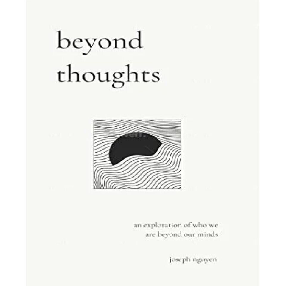 Beyond Thoughts Paperback By Joseph Nguyen .