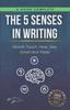 Книга The 5 Senses In Writing : Words Touch, Hear, See, Smell and Taste