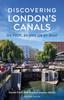 Книга Discovering London's Canals : On Foot, by Bike or by Boat