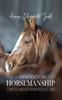 Книга The Handbook of Horsemanship : Complete Handling/Training Resource Guide
