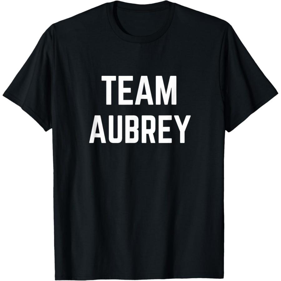 TEAM Aubrey _ Футболка для поддержки друга, семьи, фан-клуба Футболка