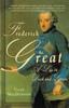 Книга Frederick The Great A Life In Deed And Letters by Giles MacDonogh - Paperback