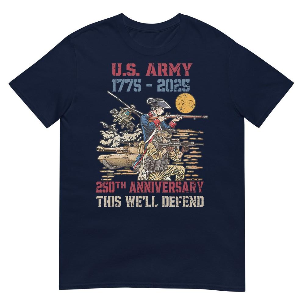 United States Army 17752025 250th Anniversary We Defend TShirt