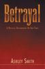 Книга Betrayal : A Political Documentary of Out Times