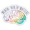 Mental Health Matters Colorful - 3" Vinyl Sticker - for Car Laptop Water Bottle Phone - Waterproof Decal