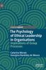 Книга The Psychology of Ethical Leadership In Organisations : Implications of Group Processes