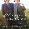 Whispers In the Glen by Sue Lawrence Paperback Book 9781916812437