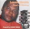 CD LONNIE SHIELDS - Устал ждать JSPCD270 JSP Records 1996 UK Блюз Б/У