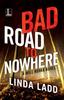 Книга Bad Road To Nowhere