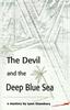 Книга The Devil and the Deep Blue Sea