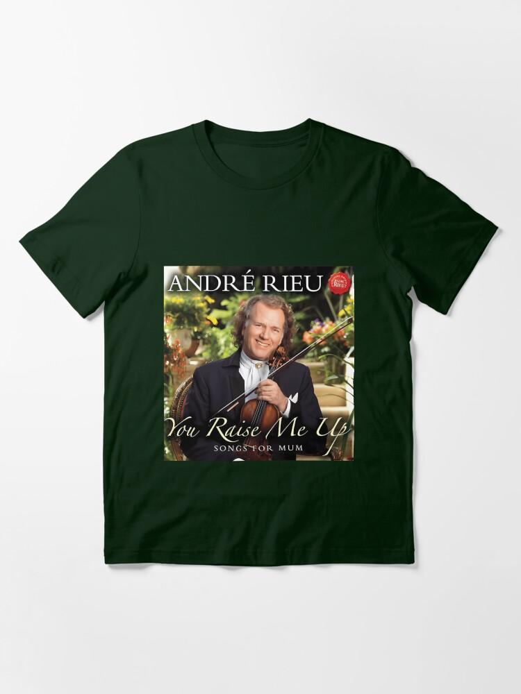 André Rieu You Raise Me Up Essential T-Shirt