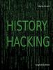 The History Hacking : English Edition Book