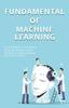 Книга Fundamental Of Machine Learning by Dr. Khongdet Phasinam, Dr Alok Kumar Singh, Ms. Tanya Singh, M. K. Sharma - Paperback