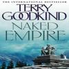 Naked Empire by Terry Goodkind Paperback Book 9780007145591
