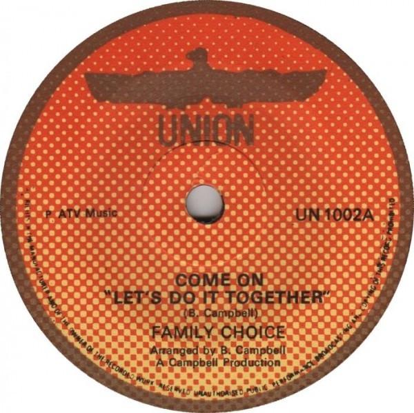 7-дюймовая пластинка FAMILY CHOICE - Come On Let's Do It Together / Fore UN1002 Union Records 1977 UK Reggae, Ska & Dub Used