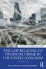Книга The Law Relating To Financial Crime In the United Kingdom