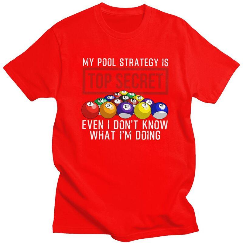 Funny Pool Player Billiards Quotes Tshirt for Men Short Sleeves Awesome Graphic Clothing Loose Oversized Pure Cotton Camisetas