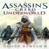 Underworld by Oliver Bowden Paperback Book 9781405918862